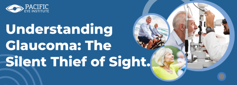 Understanding Glaucoma: The Silent Thief of Sight